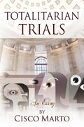 Totalitarian Trials: An Essay - Paperback