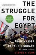Struggle for Egypt: From Nasser to Tahrir Square - Paperback