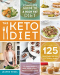 The Keto Diet: The Complete Guide to a High-Fat Diet - Paperback