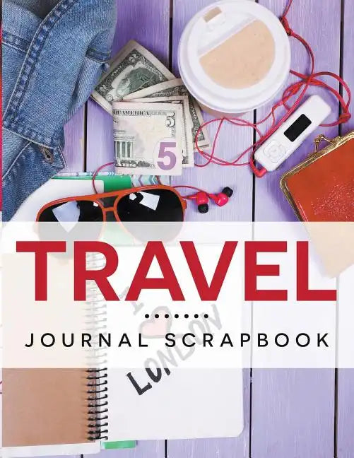 Travel Journal Scrapbook - Paperback