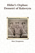 Hitler's Orphan: Demetri of Kalavryta - Paperback