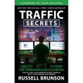 Traffic Secrets: The Underground Playbook for Filling Your Websites and Funnels with Your Dream Customers - Paperback