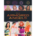 The Armored Angels - Paperback