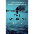 The Tashkent Files: Lal Bahadur Shastri - Paperback