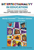 Intersectionality in Education: Toward More Equitable Policy, Research, and Practice - Paperback