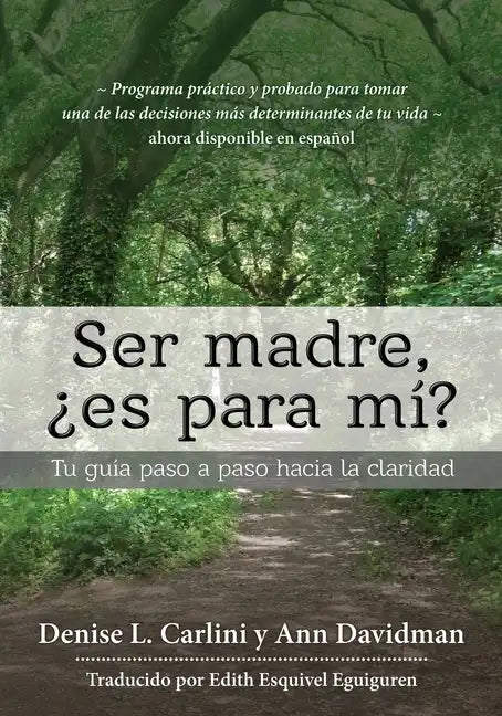 Ser madre, ¿es para mí?: Tu guía paso a paso hacia la claridad - Paperback