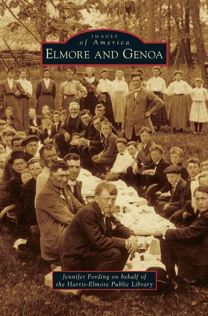 Elmore and Genoa - Hardcover