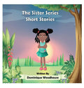 The Sister Series: Short Stories - Hardcover