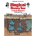 Magical History Tour Vol. 16: Trench Warfare - An Infernal Fury - Hardcover