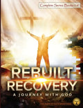 Rebuilt Recovery Complete Series - Books 1-4 (Premium Edition): A Journey with God - Paperback