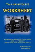 The Miami Police Worksheet - Paperback