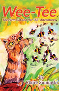 Wee-Tee: The Farm Cat and Her EE Adventures - Paperback