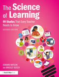 The Science of Learning: 99 Studies That Every Teacher Needs to Know - Paperback