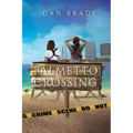 Palmetto Crossing - Paperback