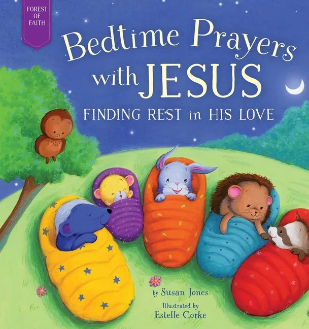 Bedtime Prayers with Jesus: Finding Rest in His Love - Hardcover