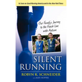 Silent Running: Our Family's Journey to the Finish Line with Autism - Hardcover