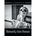 Humanity Sans Human - Paperback