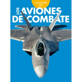 Curiosidad Por Los Aviones de Combate - Hardcover