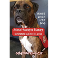 Animal-Assisted Therapy: Superstars change teen lives - Paperback