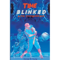TIME Blinked: A Time-Travel Baseball Novel - Paperback
