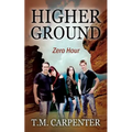 Higher Ground: Zero Hour - Paperback