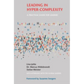 Leading in Hyper-Complexity: A Practical Guide for Leaders - Paperback