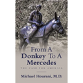 From a Donkey to a Mercedes: The Case for America - Hardcover