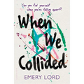 When We Collided - Hardcover