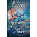 Always a Gentleman, Never a Duke - Paperback