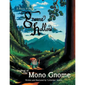 Legend of the Mono Gnome: A Story from Gnome Hollow - Paperback