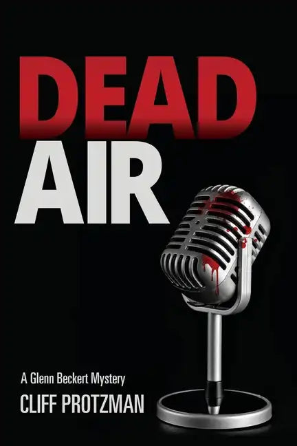 Dead Air: A Glenn Beckert Mystery - Paperback