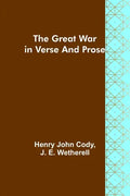 The Great War in Verse and Prose - Paperback