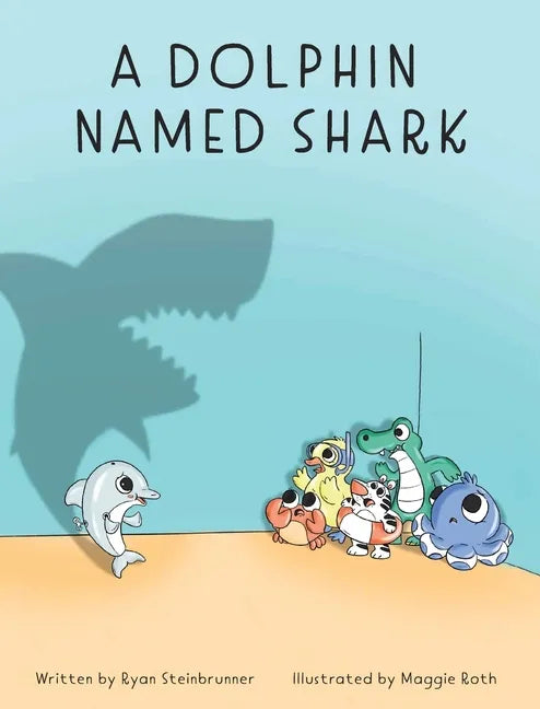 A Dolphin Named Shark - Hardcover