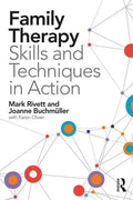 Family Therapy Skills and Techniques in Action - Paperback
