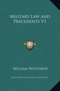 Military Law and Precedents V1 - Hardcover
