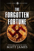 The Forgotten Fortune: The Jack Reilly Adventures - Paperback