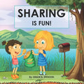 Sharing Is Fun!: A Children's Values Book - Paperback