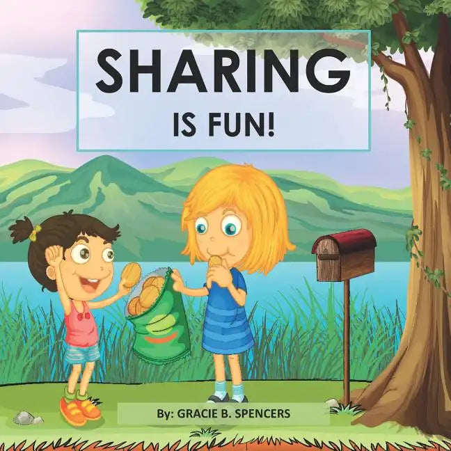 Sharing Is Fun!: A Children's Values Book - Paperback