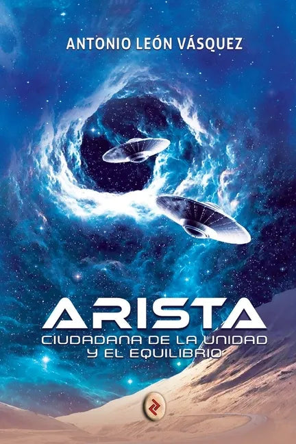 Arista, Ciudadana de la Unidad Y El Equilibrio - Paperback