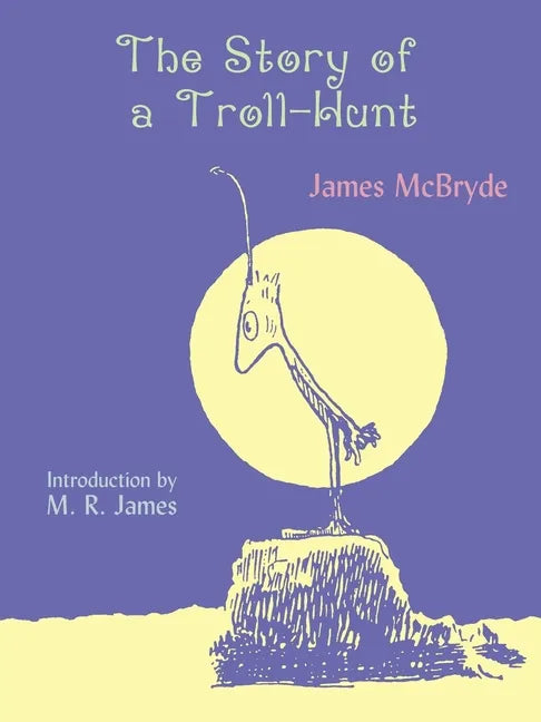 The Story of a Troll-Hunt - Paperback