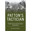 Patton's Tactician: The War Diary of Lieutenant General Geoffrey Keyes - Hardcover