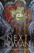 The Next Human: A Guide to Personal and Collective Evolution - Paperback