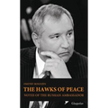 The Hawks of Peace: Notes of the Russian Ambassador - Hardcover