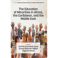 The Education of Minorities in Africa, the Caribbean, and the Middle East - Hardcover