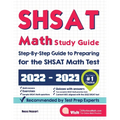SHSAT Math Study Guide: Step-By-Step Guide to Preparing for the SHSAT Math Test - Paperback