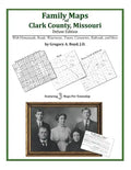 Family Maps of Clark County, Missouri - Paperback