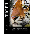 Tiger Adult Coloring Book: Stress Relieving Animal Coloring Book for Adults - Paperback