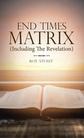 End Times Matrix (Including the Revelation) - Hardcover