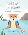 Just An Otter Day: Ollie Otter's Daily Schedule - Paperback
