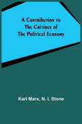 A Contribution to The Critique Of The Political Economy - Paperback